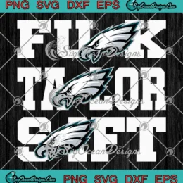 Dov Kleiman Fuck Taylor Swift SVG - Philadelphia Eagles 2025 SVG PNG, Cricut File