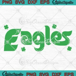 Eagles Irish Lucky Shamrock SVG - Philadelphia Eagles Patrick's Day SVG PNG, Cricut File