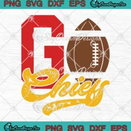 Go Chiefs SVG - Kansas City Football SVG PNG, Cricut File