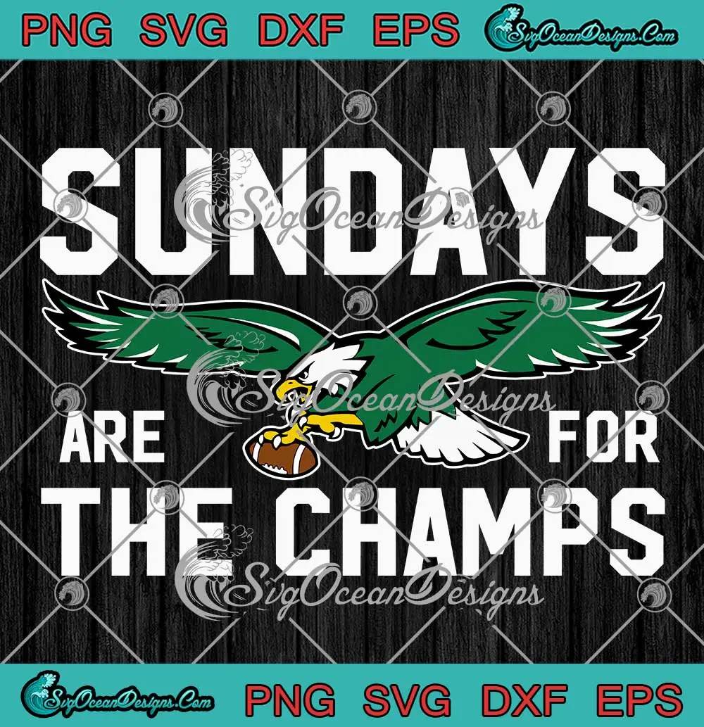Sundays-Are-For-The-Champs-SVG---Philadelphia-Eagles-Super-Bowl-LIX-SVG-PNG,-Cricut-File Sundays Are For The Champs SVG - Philadelphia Eagles Super Bowl LIX SVG PNG, Cricut File