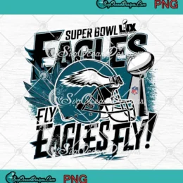 Super Bowl LIX Eagles 2025 PNG - Philadelphia Eagles Fly Eagles PNG Clipart, Digital Download