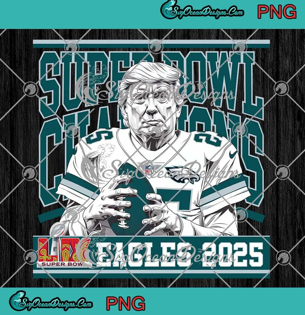 Trump-Philadelphia-Eagles-2025-PNG---Super-Bowl-LIX-Champions-PNG-Clipart,-Digital-Download Trump Philadelphia Eagles 2025 PNG - Super Bowl LIX Champions PNG Clipart, Digital Download