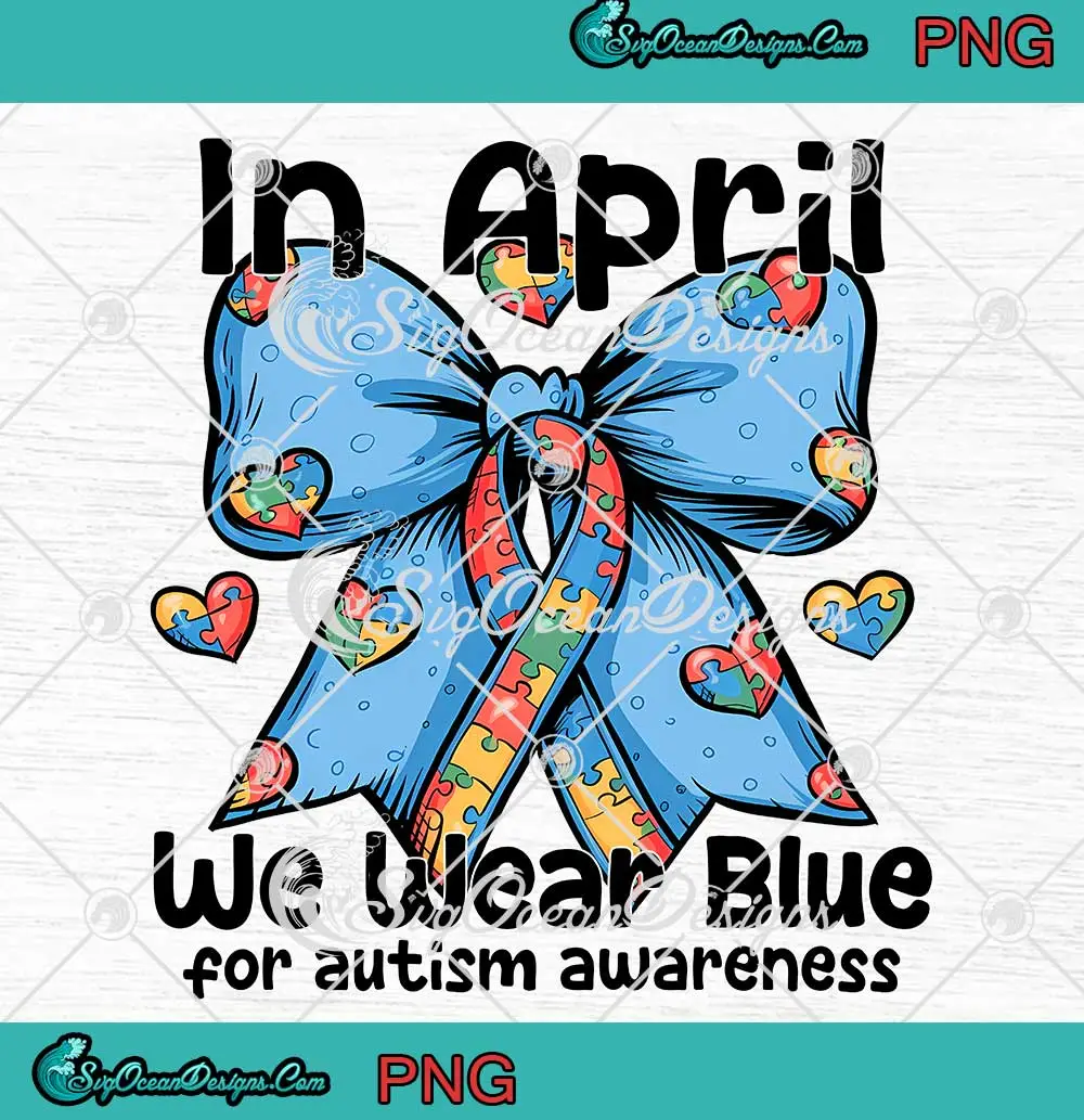 Autism-Coquette-Bow-PNG---In-April-We-Wear-Blue-Autism-Awareness-PNG-Clipart,-Digital-Download Autism Coquette Bow PNG - In April We Wear Blue Autism Awareness PNG Clipart, Digital Download