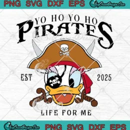Daisy Duck Pirates Est 2025 SVG - Yo Ho Yo Ho Life For Me SVG PNG, Cricut File