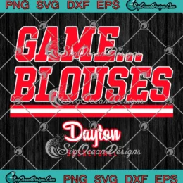 Game Blouses Dayton Basketball SVG - Dayton Flyers SVG PNG, Cricut File