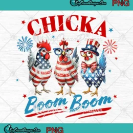 Chicka Boom Boom Funny PNG - Patriotic USA Chicken 4th Of July PNG Clipart, Digital Download