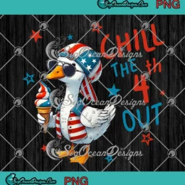 Chill The 4th Out Duck PNG - 4th Of July Goose Patriotic PNG Clipart, Digital Download