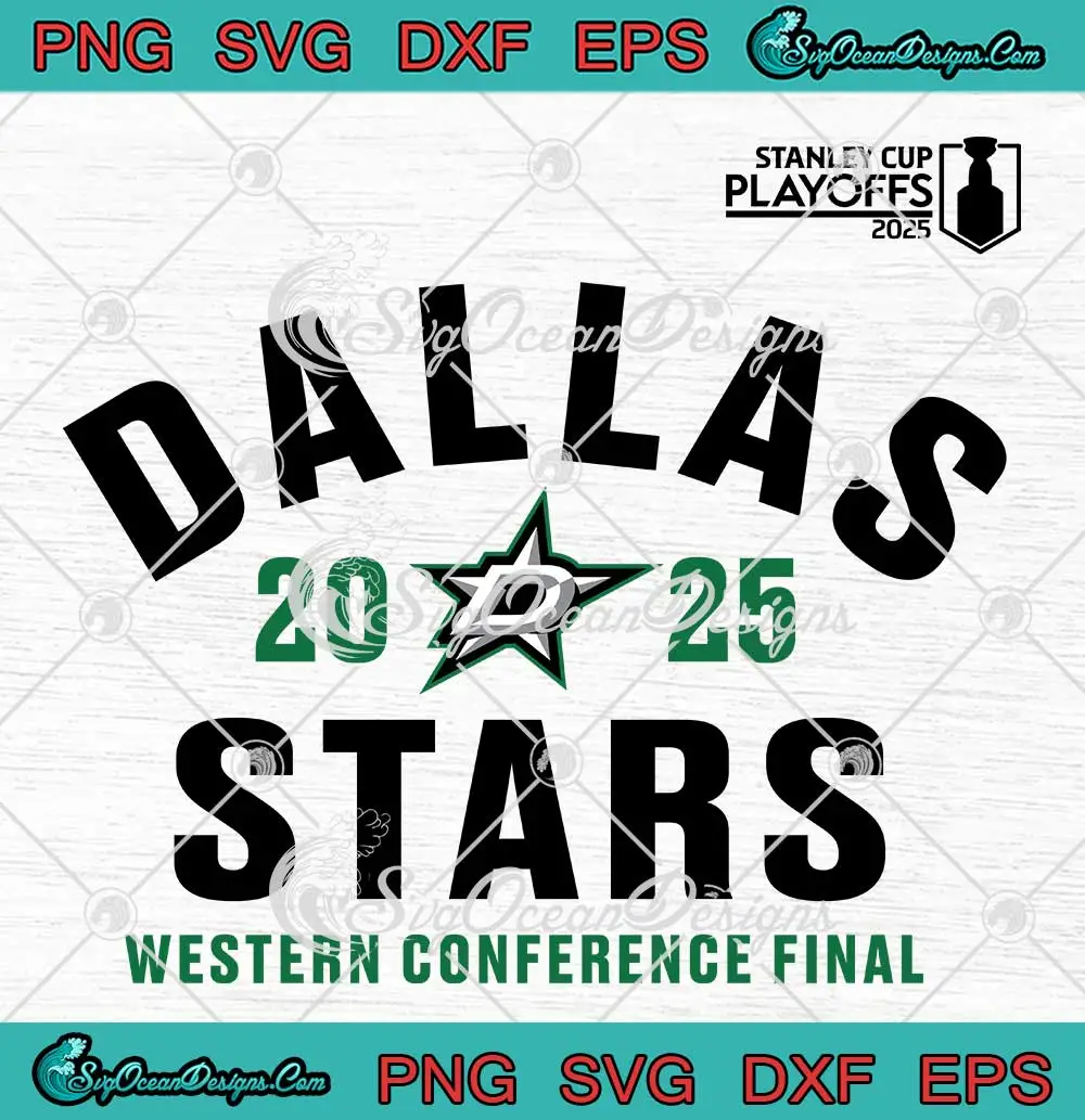 Dallas-Stars-2025-SVG---Stanley-Cup-Playoffs-SVG---Western-Conference-Final-SVG-PNG,-Cricut-File Dallas Stars 2025 SVG - Stanley Cup Playoffs SVG - Western Conference Final SVG PNG, Cricut File