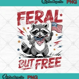 Feral But Free Raccoon USA Flag PNG - 4th Of July Patriotic PNG Clipart, Digital Download