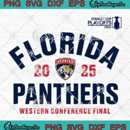Florida Panthers 2025 SVG - Stanley Cup Playoffs SVG - Western Conference Final SVG PNG, Cricut File
