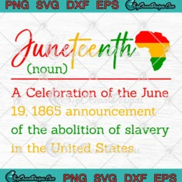Juneteenth Noun Definition SVG - Black History Month SVG PNG, Cricut File