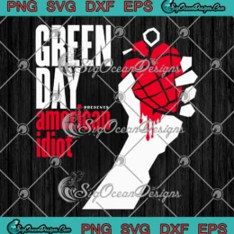Green Day American Idiot Presents SVG - Green Day Rock Music Band SVG PNG, Cricut File