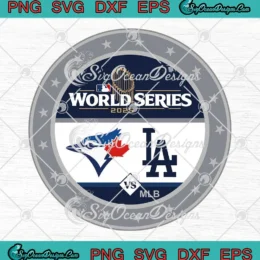 LA Dodgers Vs Toronto Blue Jays Dueling SVG - World Series 2025 MLB SVG PNG, Cricut File