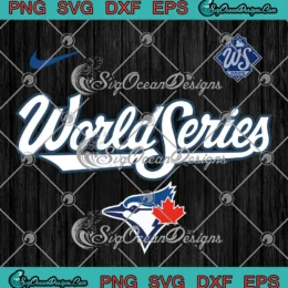 Toronto Blue Jays Nike 2025 SVG - World Series Authentic Collection SVG PNG, Cricut File