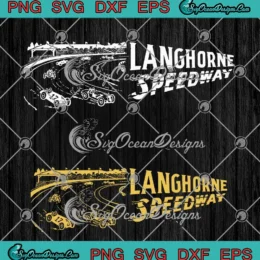 Vintage Langhorne Speedway SVG - Racing Lovers SVG PNG, Cricut File