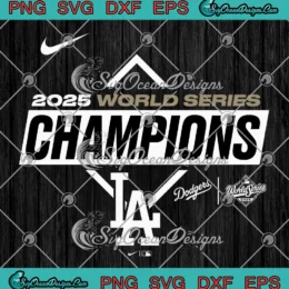 2025 World Series Champions Logo SVG - Los Angeles Dodgers Nike SVG PNG, Cricut File