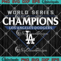 Los Angeles Dodgers 2025 SVG PNG - World Series Champions Shut Out SVG PNG, Cricut File