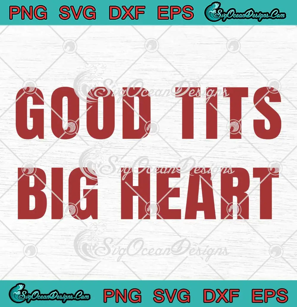 Good-Tits-Big-Heart-SVG---Reneé-Rapp-Graphic-SVG-PNG,-Cricut-File Good Tits Big Heart SVG - Reneé Rapp Graphic SVG PNG, Cricut File