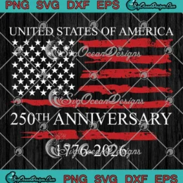 United States Of America SVG - 250th Anniversary 1776-2026 SVG PNG, Cricut File