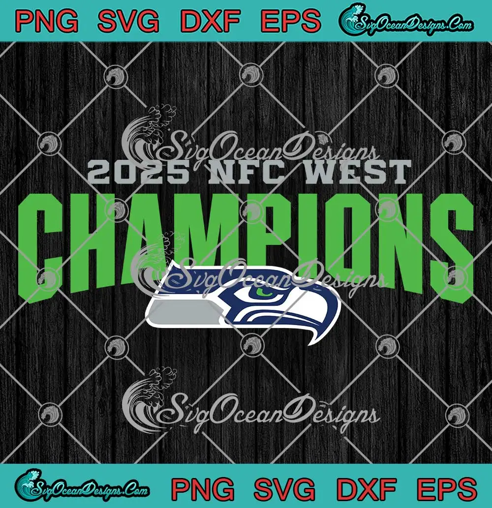 2025-NFC-West-Champions-SVG---Seattle-Seahawks-NFL-Championship-SVG-PNG,-Cricut-File 2025 NFC West Champions SVG - Seattle Seahawks NFL Championship SVG PNG, Cricut File