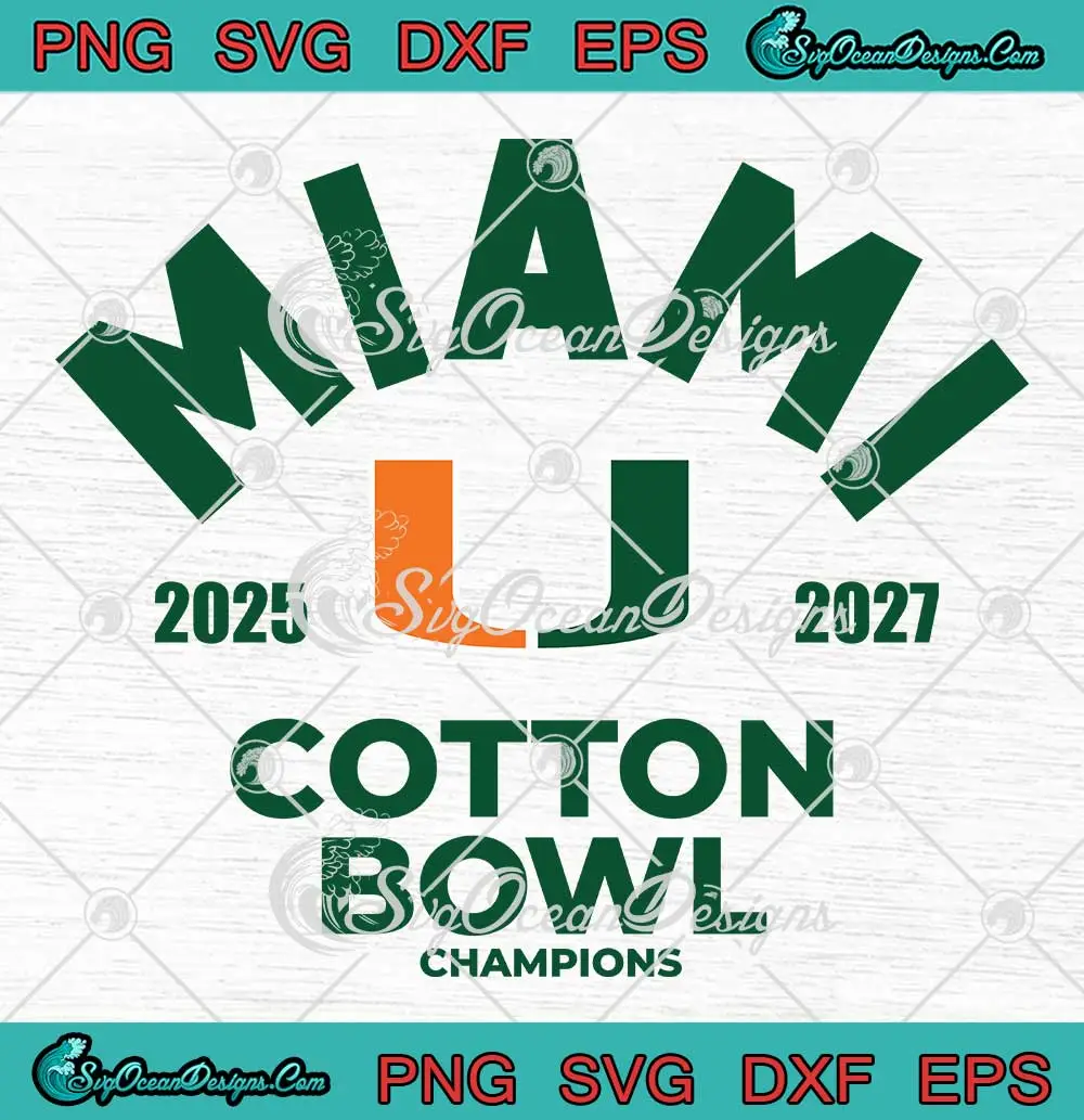Miami-Cotton-Bowl-Champions-2026-SVG---Miami-Hurricanes-Playoff-Quarterfinal-SVG-PNG,-Cricut-File Miami Cotton Bowl Champions 2026 SVG - Miami Hurricanes Playoff Quarterfinal SVG PNG, Cricut File