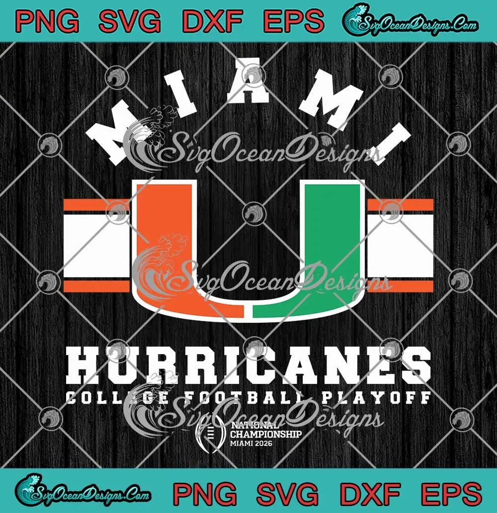 Miami-Hurricanes-2026-SVG---College-Football-Playoff-National-Championship-SVG-PNG,-Cricut-File Miami Hurricanes 2026 SVG - College Football Playoff National Championship SVG PNG, Cricut File