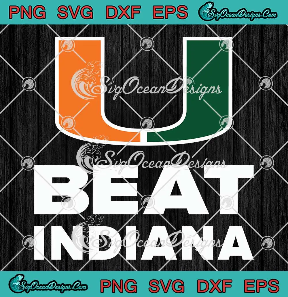 Miami-Hurricanes-Beat-Indiana-SVG---2025-2026-CFP-National-Championship-SVG-PNG,-Cricut-File Miami Hurricanes Beat Indiana SVG - 2025-2026 CFP National Championship SVG PNG, Cricut File