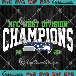 NFC West Division Champions SVG - Seattle Seahawks 2025 SVG PNG, Cricut File