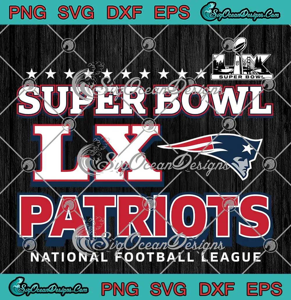 Super-Bowl-LX-Patriots-SVG---National-Football-League-SVG---New-England-Patriots-SVG-PNG,-Cricut-File Super Bowl LX Patriots SVG - National Football League SVG - New England Patriots SVG PNG, Cricut File