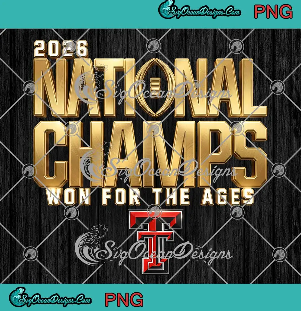 Texas-Tech-Red-Raiders-PNG---2026-National-Champs-PNG---Won-For-The-Ages-PNG-Clipart,-Digital-Download Texas Tech Red Raiders PNG - 2026 National Champs PNG - Won For The Ages PNG Clipart, Digital Download