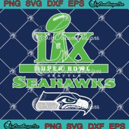 NFL Super Bowl LX Champions SVG - Seattle Seahawks Championship 2026 SVG PNG, Cricut File