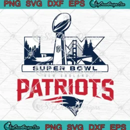 Patriots NFL Super Bowl LX SVG - New England Patriots Champions 2026 SVG PNG, Cricut File