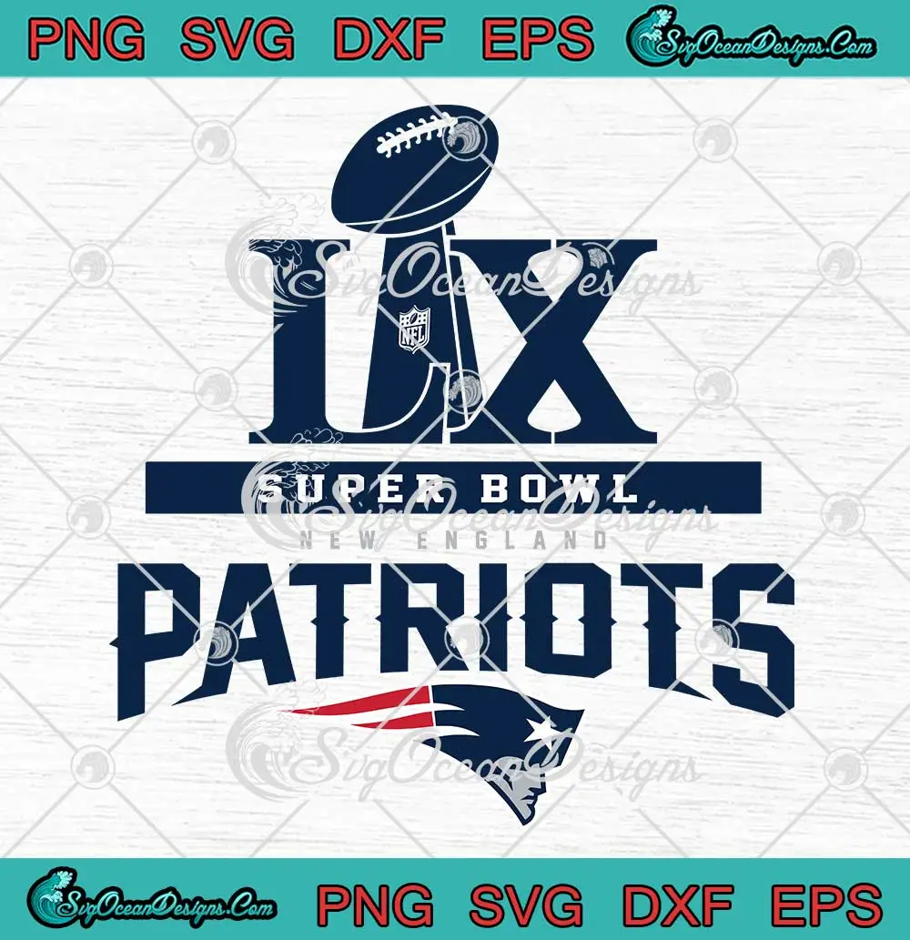 Super-Bowl-LX-Champions-SVG---New-England-Patriots-NFL-2026-SVG-PNG,-Cricut-File Super Bowl LX Champions SVG - New England Patriots NFL 2026 SVG PNG, Cricut File