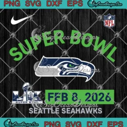 Super Bowl LX Feb 8 2026 SVG - Seattle Seahawks NFC Champions SVG PNG, Cricut File